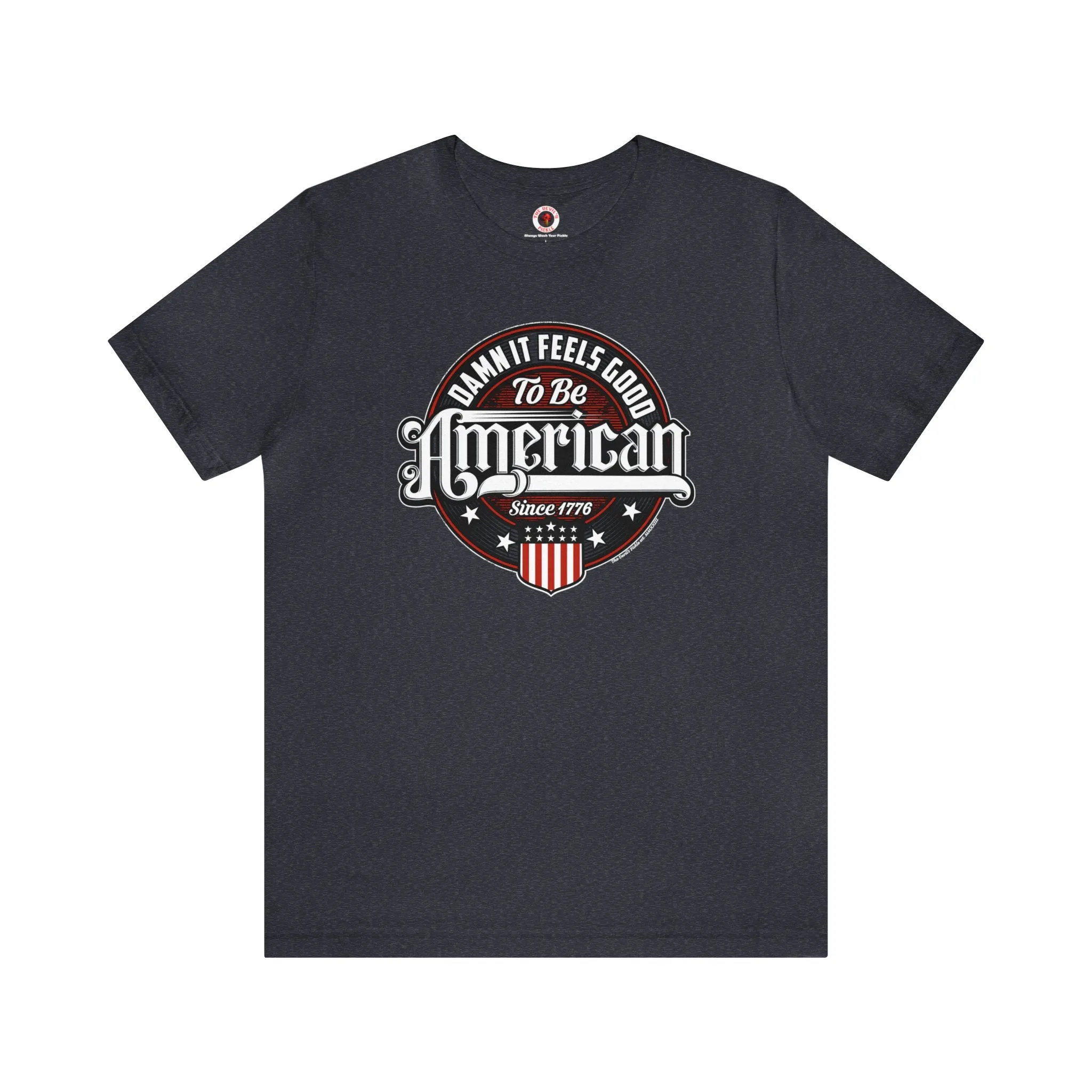 Damn it Feels Good To Be American T-Shirt